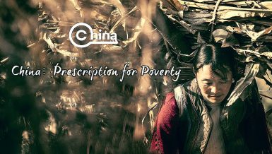 "China: Prescription For Poverty" tells life-changing stories about hundreds of millions of people. Who are they? How did they fight poverty? What does it mean for the rest of the world?